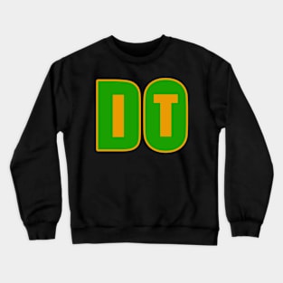 Do it Motivational Saying, Jamaican Colors Crewneck Sweatshirt